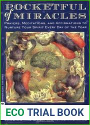 Pocketful of Miracles: Prayer, Meditations, and Affirmations to Nurture Your Spirit Every Day of the Year