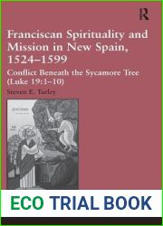 Franciscan Spirituality and Mission in New Spain, 1524-1599: Conflict Beneath the Sycamore Tree