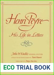 Henri Peyre: His Life in Letters