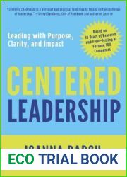 Centered Leadership: Leading with Purpose, Clarity, and Impact