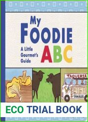 My Foodie ABC: A Little Gourmet|s Guide (Foodie Books)
