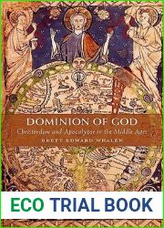 Dominion of God: Christendom and Apocalypse in the Middle Ages