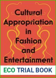 Cultural Appropriation in Fashion and Entertainment