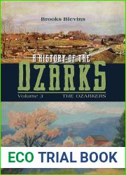 A History of the Ozarks, Volume 3: The Ozarkers (Volume 3) (A History of the Ozarks, 3)