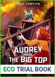 Audrey Under the Big Top: A Hartford Circus Fire Survival Story