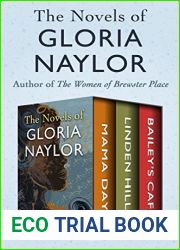 The Novels of Gloria Naylor: Mama Day, Linden Hills, and Bailey|s Cafe