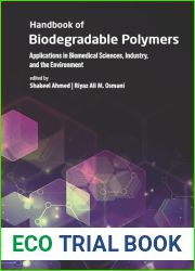 Handbook of Biodegradable Polymers: Applications in Biomedical Sciences, Industry, and the Environment