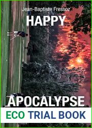 Happy Apocalypse: A History of Technological Risk