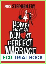 How To Have An Almost Perfect Marriage