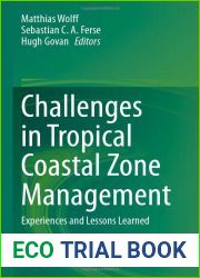 Challenges in Tropical Coastal Zone Management: Experiences and Lessons Learned