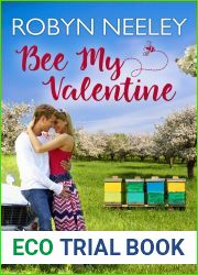 Bee My Valentine (Honey Springs, #1)