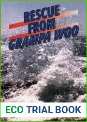 Rescue From Grampa Woo