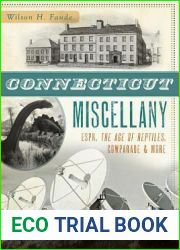 Connecticut Miscellany:: ESPN, The Age of the Reptiles, CowParade and More (Miscellany (History Press))