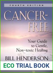 Cancer-Free: Your Guide to Gentle, Non-toxic Healing