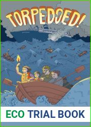 Torpedoed!: A World War II Story of a Sinking Passenger Ship and Two Children|s Survival at Sea