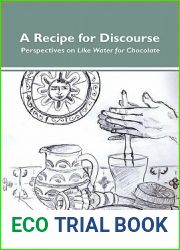 A Recipe For Discourse: Perspectives On Like Water For Chocolate. (Dialogue)