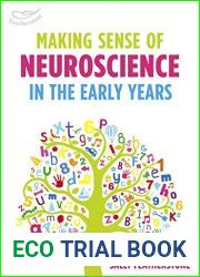 Making Sense of Neuroscience in the Early Years