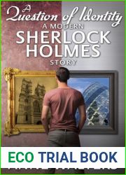 A Question of Identity - A Modern Sherlock Holmes Story