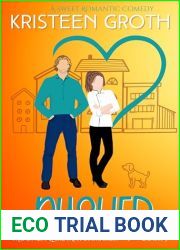Pushed: A Sweet, Small Town, Enemies-to-Lovers Romantic Comedy (Moonlit Lake Matchmaker Book 3)