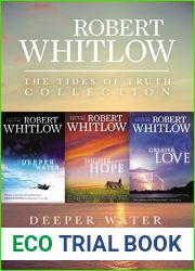 The Tides of Truth Collection: Deeper Water, Higher Hope, Greater Love