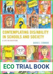 Contemplating Dis Ability in Schools and Society: A Life in Education