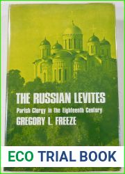 Russian Levites: Parish Clergy in the Eighteenth Century (Russian Research Center Studies, no. 78)