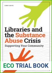 Libraries and the Substance Abuse Crisis: Supporting Your Community