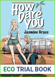 How Dare You (Heartbeats in the Heat Book 2)