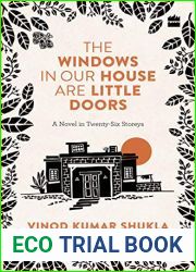 The Windows In Our House Are Little Doors