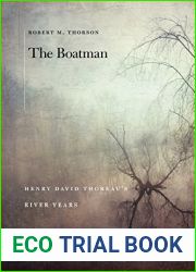 The Boatman: Henry David Thoreau|s River Years