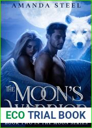 The Moon|s Warrior (The Moon Series, Book #2)