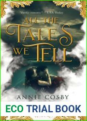 All the Tales We Tell (Hearts Out of Water #1)