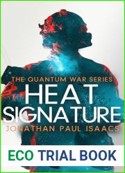 Heat Signature (The Quantum War Book 4)