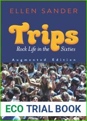 Trips: Rock Life in the Sixties
