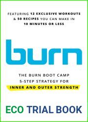 Burn: The Burn Boot Camp 5-Step Strategy for Inner and Outer Strength