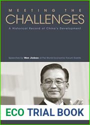 Meeting the Challenges: A Historical Record of China|s Development - Speeches by Wen Jiabao at the World Economic Forum Events