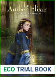 The Amber Elixir (Two Realms #0.5)