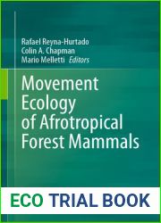Movement Ecology of Afrotropical Forest Mammals