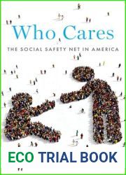 Who Cares: The Social Safety Net in America
