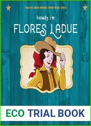 Howdy, I|m Flores LaDue: The real-life story of Canada|s rodeo queen (Howdy Books Book 2)