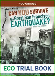 Can You Survive the Great San Francisco Earthquake? (You Choose: Disasters in History)