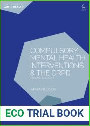 Compulsory Mental Health Interventions and the CRPD: Minding Equality (Hart Studies in Law and Health)