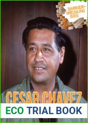 Cesar Chavez: Labor Rights Activist