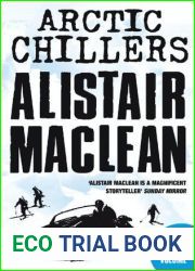 Alistair MacLean Arctic Chillers 4-Book Collection: Night Without End, Ice Station Zebra, Bear Island, Athabasca