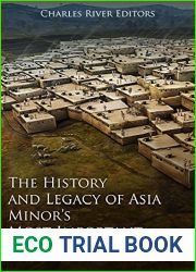 The History and Legacy of Asia Minor|s Most Important Ancient Civilizations
