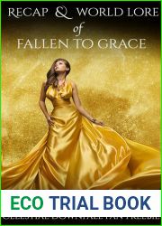 Recap and World Lore of Fallen to Grace (Celestial Downfall, #1.5)