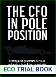 The CFO in Pole Position: Leading next-generation decision-making in a data-driven organization