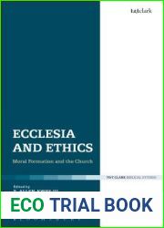 Ecclesia and Ethics: Moral Formation and the Church