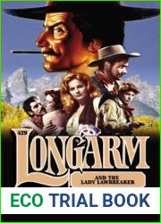 Longarm #429: Longarm and the Lady Lawbreaker