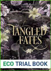 Tangled Fates: Book 1 in Tangled Duet